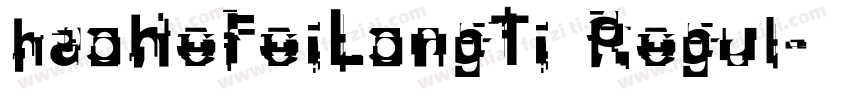 haoHeFeiLongTi Regul字体转换